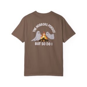 The Horrors Persist But So Do I Cute Spooky Graphic T-Shirt